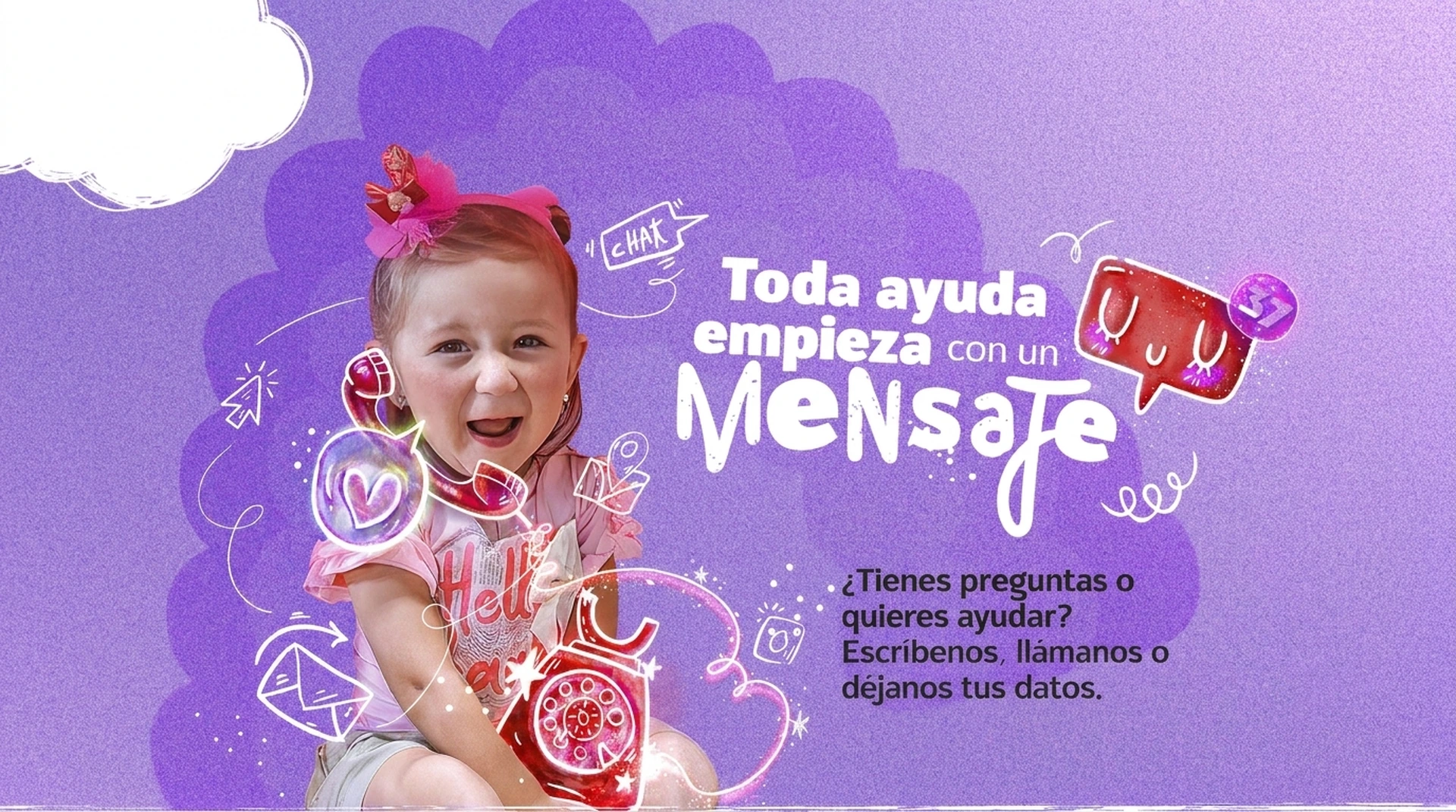 Toda ayuda empieza con un mensaje: escríbenos por WhatsApp, llámanos o déjanos tus datos